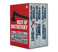 The Best of Dostoevsky (Crime and Punishment, The Idiot, The Brothers Karamazov)
