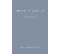 The Best of Each Day: A Daily Relic