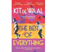 The Best of Everything: A heartwarming story of kindness and found family from the author of My Name is Leon