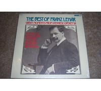 The Best of Franz Lehar: Great Moments From Viennese Operetta