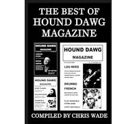 The Best of Hound Dawg Magazine