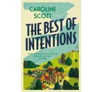 The Best Of Intentions