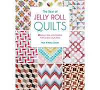 The Best of Jelly Roll Quilts: 25 jelly roll patterns for quick quilting