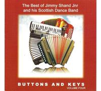 The Best of Jimmy Shand Junior and His Scottish Dance Band - Buttons And Keys Volume 4