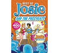 Lo mejor de Josie and the Pussycats (Lo mejor de Archie Comics) – Archie Comic