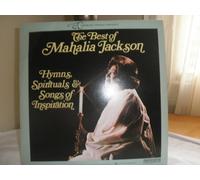 THE BEST OF MAHALIA JACKSON: Hymns, Spirituals & Songs of Inspiration