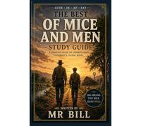 The Best OF MICE AND MEN GCSE/IGCSE Study Guide: Themes, Characters, Quotes, Essays, Context & Exam Skills (Student Guides)
