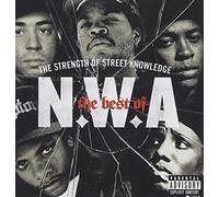 The Best Of N.W.A: The Strength Of Street Knowledge