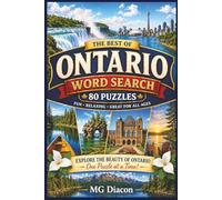 THE BEST OF ONTARIO WORD SEARCH PUZZLE BOOK: Featuring Parks, Wildlife, Lakes, Cities & Ontario Landscapes (Explore Canada Puzzle Series)