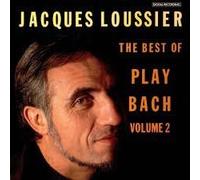 The Best Of Play Bach Volume 2