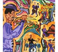 The Best of Polish Jazz 2005