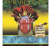 The Best Of Raindance - Best Sounds Of The Forest (incl. Remixes of Brother Louie '98, Mysterious Times, God Is A DJ a.m.m.)