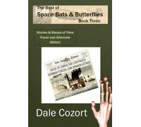 The Best of Space Bats & Butterflies - Book Three: 3