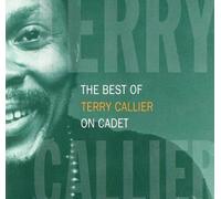 THE BEST OF TERRY CALLIER ON CADET