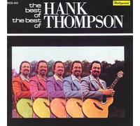 The Best Of The Best Of Hank Thompson