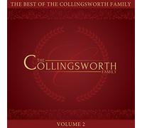 The Best of the Collingsworth Family, Vol. 2 by The Collingsworth Family