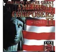The Best of the Great American Composers, Vol. II