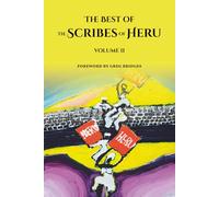 The Best of the Scribes of Heru, Volume II