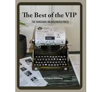 The Best of The Vanguard Incarcerated Press