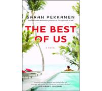 The Best of Us: A Novel