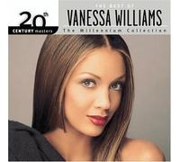 The Best of Vanessa Williams: 20th Century Masters - The Millennium Collection by Williams, Vanessa Original recording remastered edition (2003) Audio CD