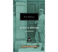 The Best of Wodehouse (Everyman's Library P G WODEHOUSE)