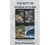 THE BEST OF WORDCATCHER: A Poetry Collection