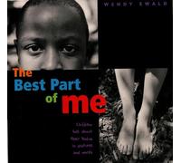 The Best Part Of Me: Children Talk About Their Bodies in Pictures and Words (Avenues)