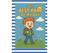 The Best Part Of My Day: A Daily Journal For Highlights and Gratitude