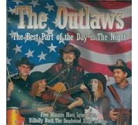 The Best Part Of The Day Is The Night by The Outlaws