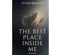 The best place inside me: That refuge that you seek outside has always been inside you