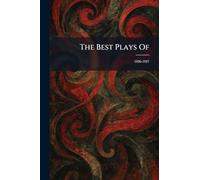The Best Plays Of: 1926-1927