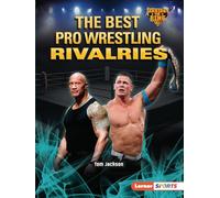 The Best Pro Wrestling Rivalries (Inside the Ring (Lerner (Tm) Sports))