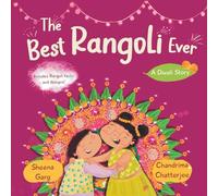 The Best Rangoli Ever: A Diwali Story