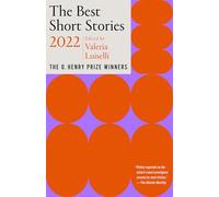 The Best Short Stories 2022: The O. Henry Prize Winners (The O. Henry Prize Collection)