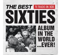 The Best Sixties Album In The World...Ever!