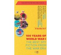 The Best Spy Fiction From The War Era (5-books-in-1) (ebook)