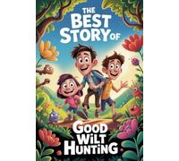 The Best Story Of GOOD WILT HUNTING