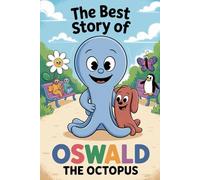 The Best Story of OSWALD THE OCTOPUS