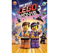 The Best Story Of THE LEGO MOVIE 2