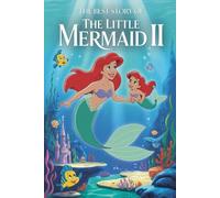 The Best Story Of THE LITTLE MERMAID II