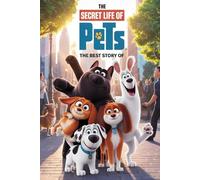 The Best Story Of The Secret Life Of Pets: A Whimsical Tale of What Our Pets Do When We're Not Watching (Tiny Wonder Tales)