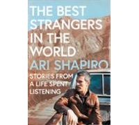 The Best Strangers In The World (ebook)