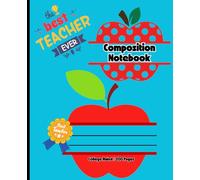 The best Teacher ever Composition Notebook