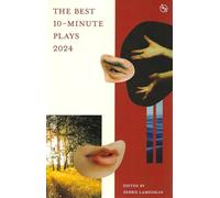 The Best Ten-Minute Plays 2024