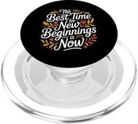 The Best Time For New Beginnings Is Now Comenzar |- PopSockets PopGrip para MagSafe