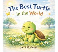 The Best Turtle in the World (Little Forest - Moral Stories with Cute Animals)