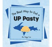 The Best Way to Eat a UP Pasty