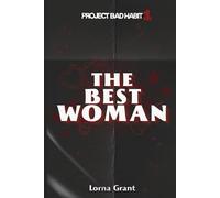 The Best Woman (Edición en español): Project Bad Habit #1