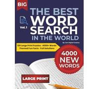 The Best Word Search Book in the World: Volume 1: 120 Large Print Puzzles for Adults with 4000+ Words, Themed Fun Facts & Full Solutions
